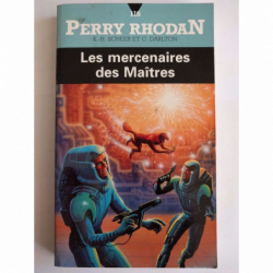Perry Rhodan T. 116 Les Mercenaires des Maîtres - K. H. Scheer - Clark Darlton