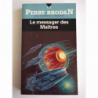 Perry Rhodan T. 111 Le Messager des Maîtres - K. H. Scheer - Clark Darlton - Fleuve Noir