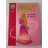 WinX Club T. 17 La Marque de Valtor - Bibliothèque Rose