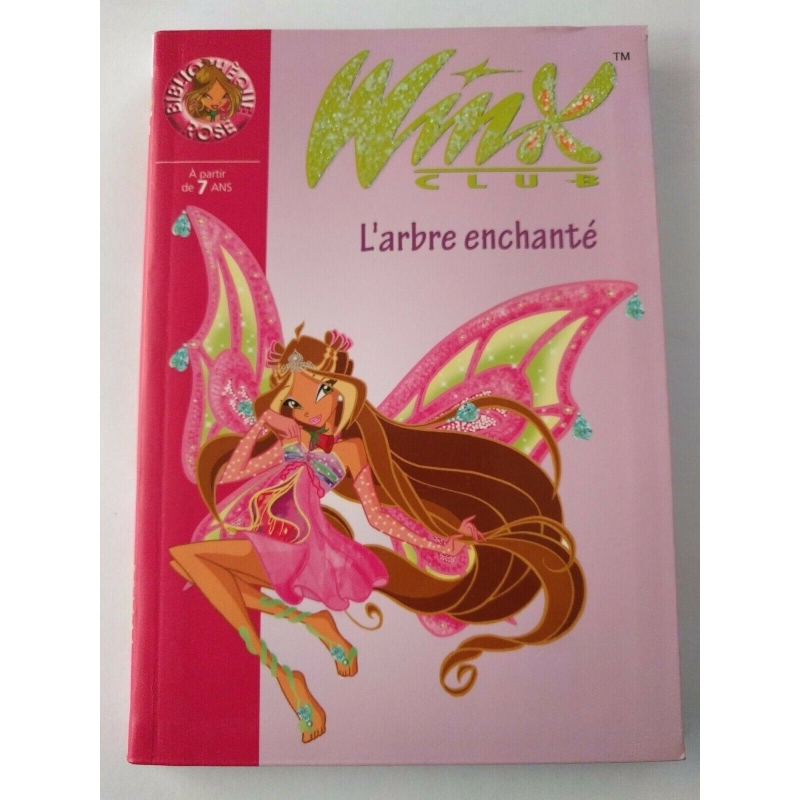 WinX Club T. 20 L'Arbre enchanté - Bibliothèque Rose