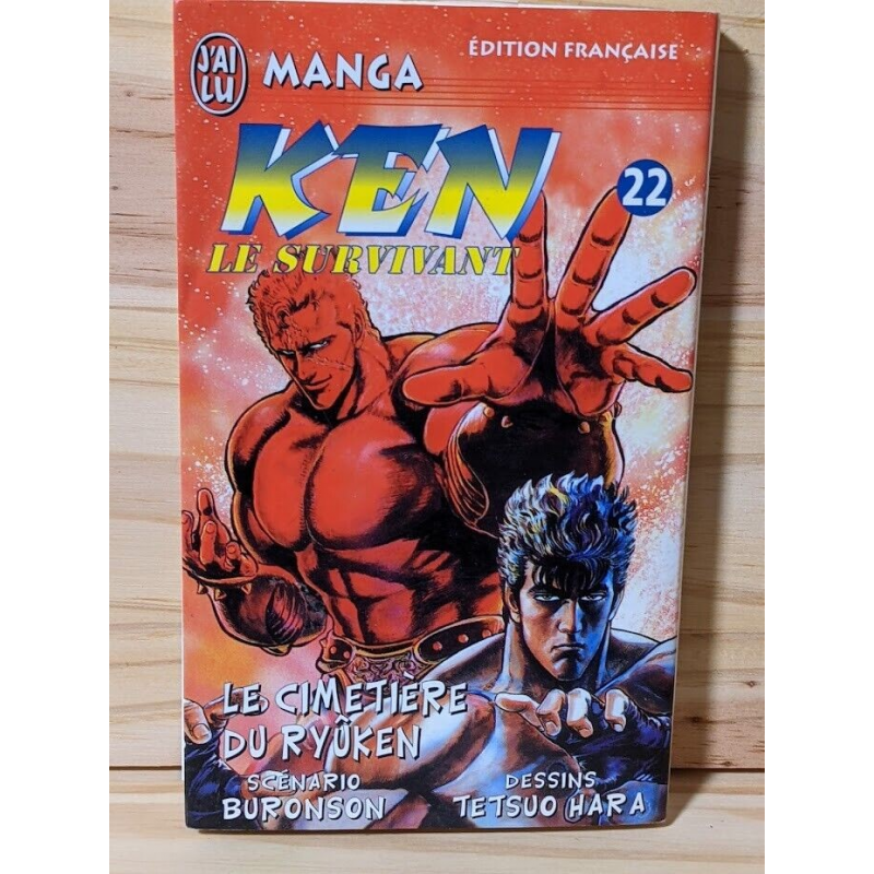 Ken le Survivant (Hokuto no Ken) T. 22 Le Cimetière de Ryûken - Buronson - Tetsuo Hara - manga VF