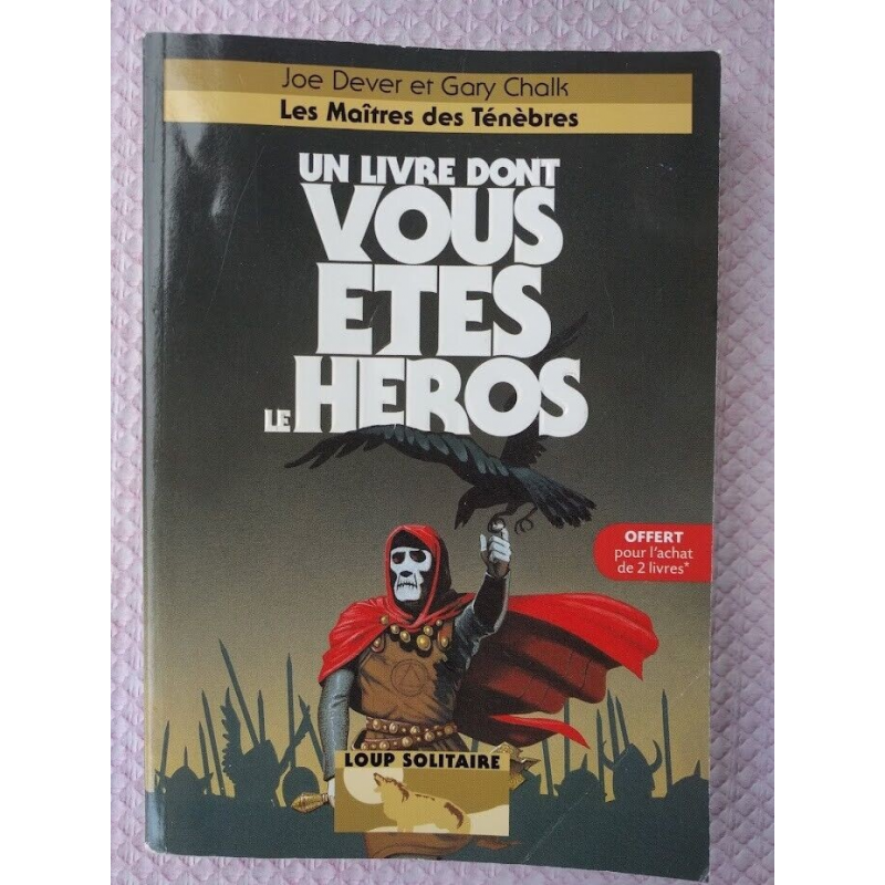 Loup Solitaire : Les Maîtres des Ténèbres - Joe Dever - Gary Chalk