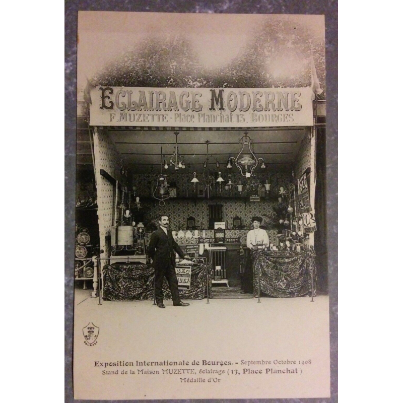 CPA Exposition internationale Bourges 1908 - Stand de la Maison F. Muzette CPA Exposition internationale Bourges 1908 - Stand de la Maison F. Muzette