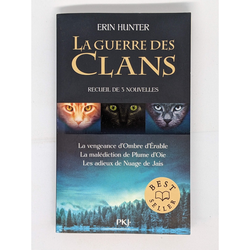 La Guerre des Clans : Recueil de 3 Nouvelles - Erin Hunter - PKJ