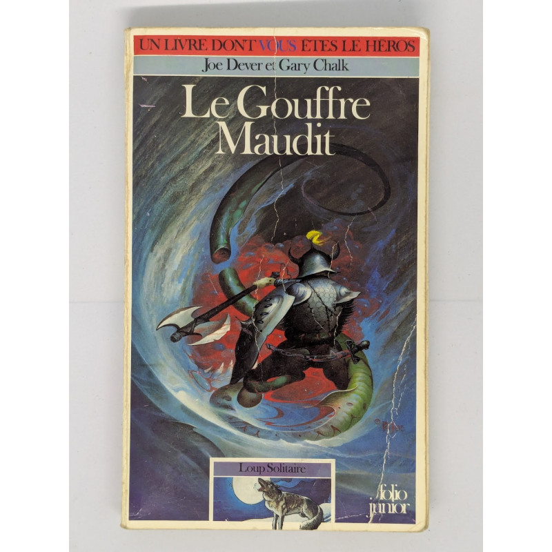 Loup Solitaire T. 4 Le Gouffre Maudit - Joe Dever - Gary Chalk - EO Loup Solitaire T. 4 Le Gouffre Maudit - Joe Dever - Gary Chalk - EO