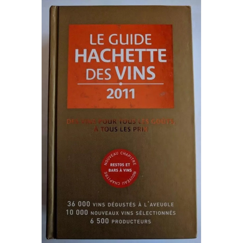 Le Guide Hachette des Vins 2011