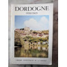 Dordogne Périgord - Henry de Ségogne - Trésors touristiques de la France