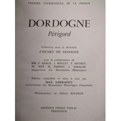 Dordogne Périgord - Henry de Ségogne - Trésors touristiques de la France