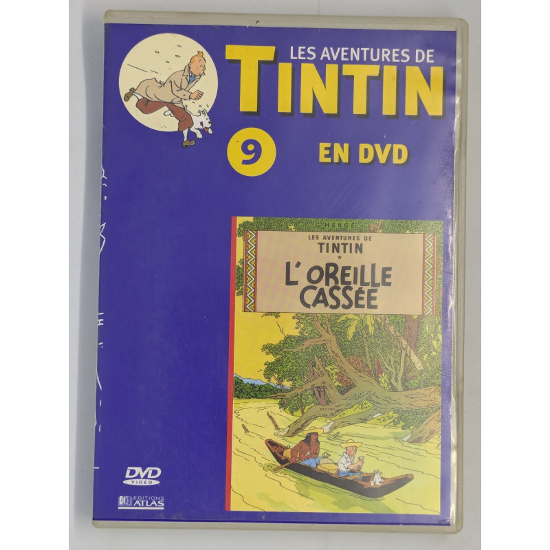 Les Aventures de Tintin en DVD vol. 9 L'Oreille cassée