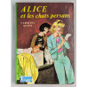 Alice et les chats persans - Caroline Quine
