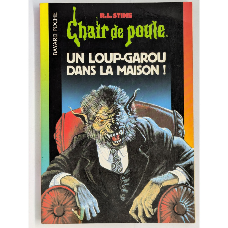 Chair de poule T. 60 Un Loup-garou dans la maison ! - R. L. Stine