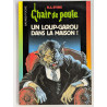Chair de poule T. 60 Un Loup-garou dans la maison ! - R. L. Stine