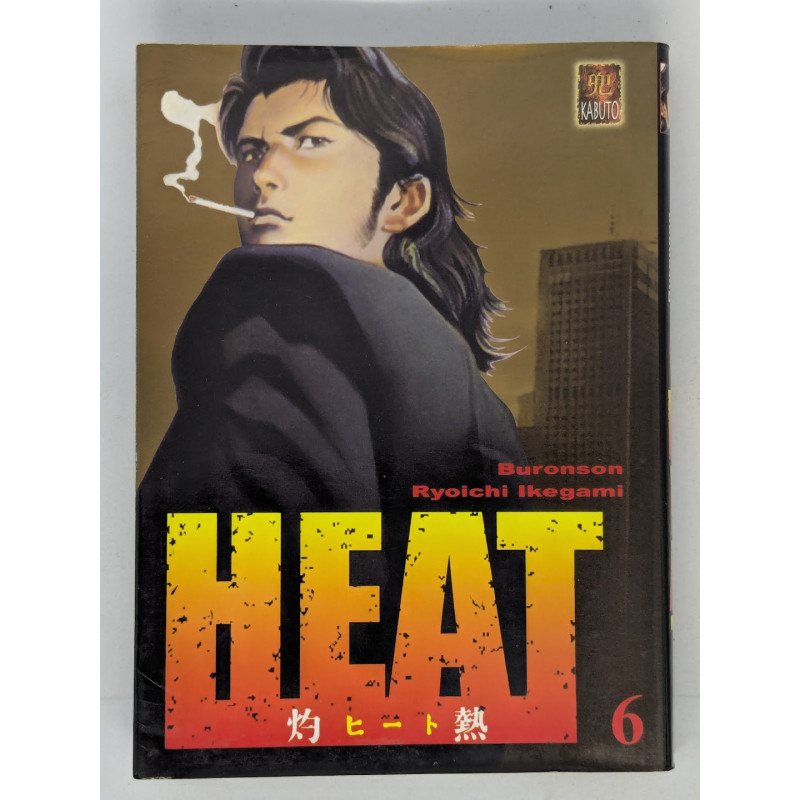 Heat T. 6 - Buronson - Ryoichi Ikegami - manga VF
