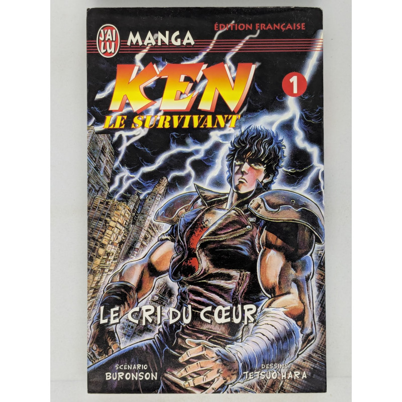 Ken le Survivant T. 1 Le Cri du cœur - Buronson - Tetsuo Hara - manga VF