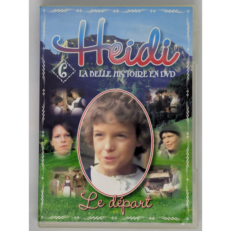 Heidi, la belle histoire en DVD vol. 6 Le départ