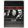 Les Vieilles Canailles : Le Live - DVD