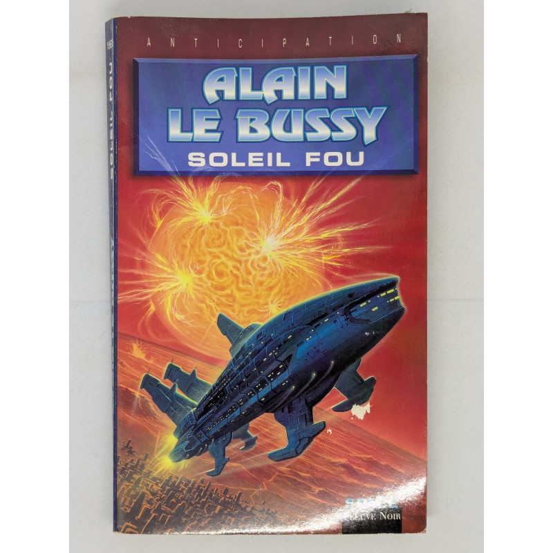 Soleil Fou - Alain Le Bussy