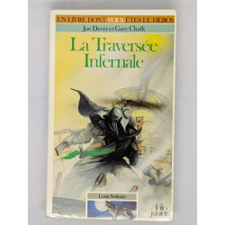 Loup Solitaire T. 2 La Traversée Infernale - Joe Dever - Gary Chalk