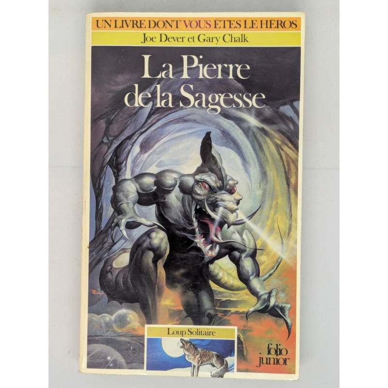 Loup Solitaire T. 6 : La Pierre de Sagesse - Joe Dever - Gary Chalk