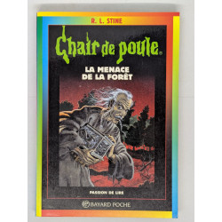 Chair de poule T. 33 La Menace de la forêt - R. L. Stine