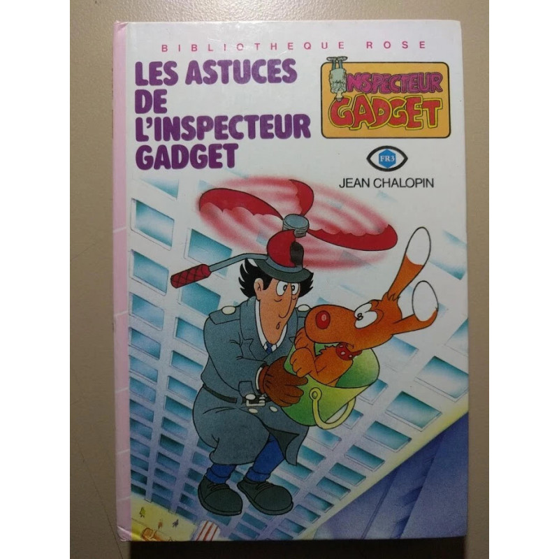 Les Astuces de l'Inspecteur Gadget - Jean Chalopin