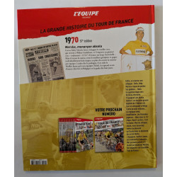 L'Equipe raconte La Grande Histoire du Tour de France T. 10 1970 : Merckx, monarque absolu