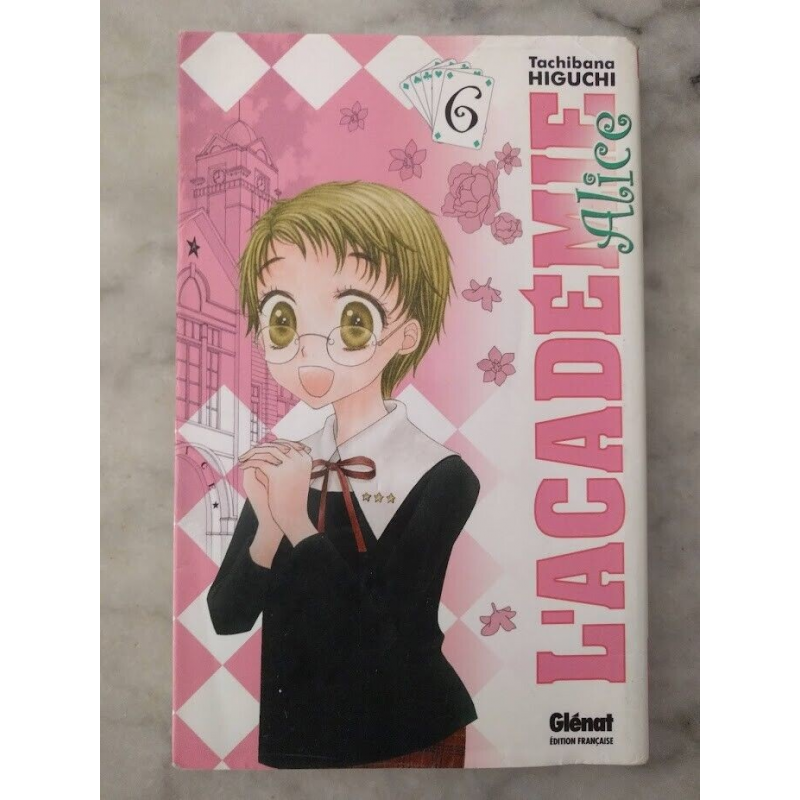 L'Académie Alice T. 6 - Tachibana Higuchi - manga VF