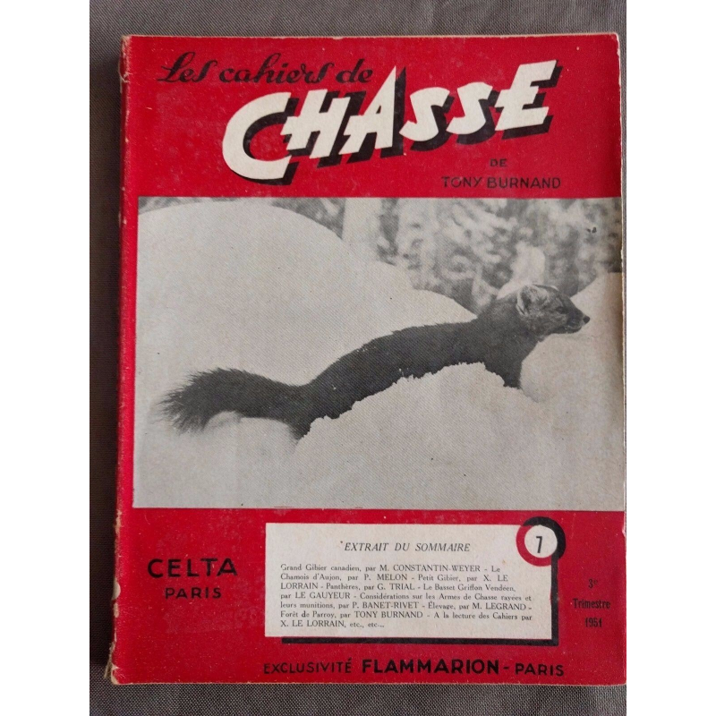 Les Cahiers de Chasse 7 - Tony Burnand - Celta 1951 Les Cahiers de Chasse 7 - Tony Burnand - Celta 1951