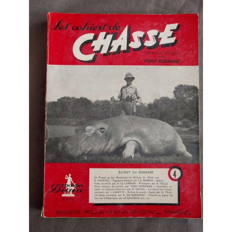 Les Cahiers de Chasse 4 - Tony Burnand - Editions Diane 1950